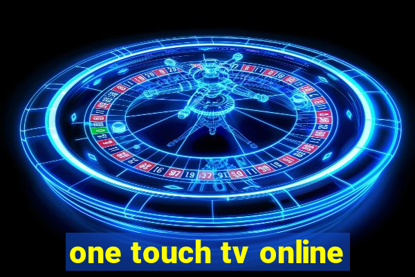 one touch tv online