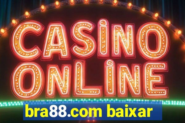 bra88.com baixar