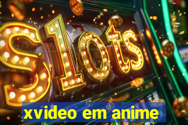 xvideo em anime