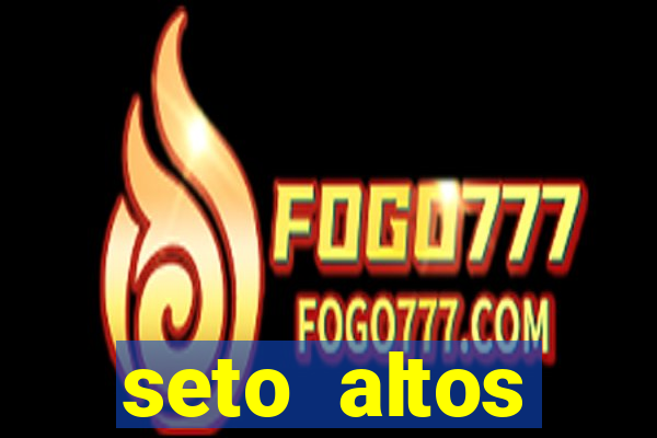 seto altos parâmetros para mim e para os outros