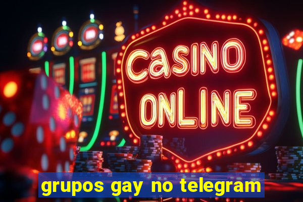 grupos gay no telegram