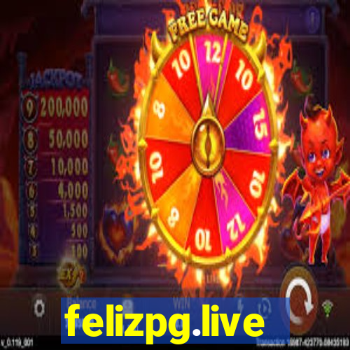 felizpg.live