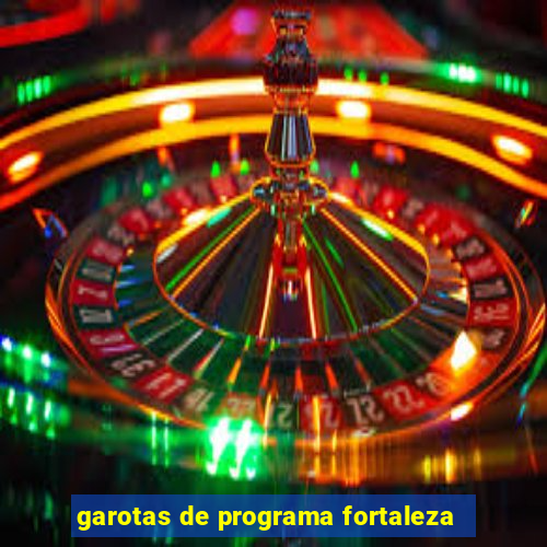 garotas de programa fortaleza