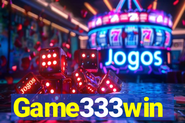 Game333win