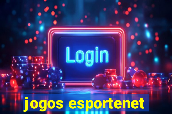 jogos esportenet