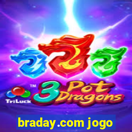 braday.com jogo