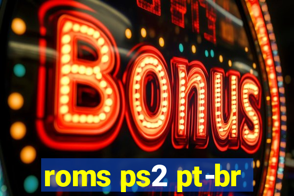 roms ps2 pt-br