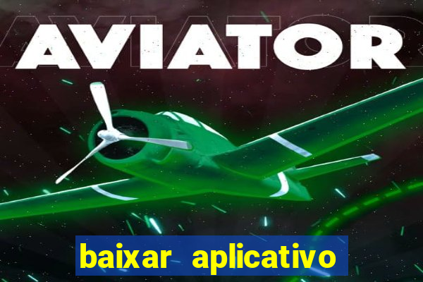 baixar aplicativo para fazer jogo do bicho