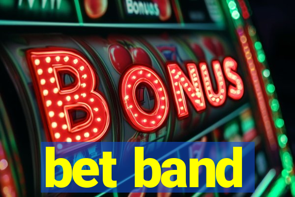 bet band