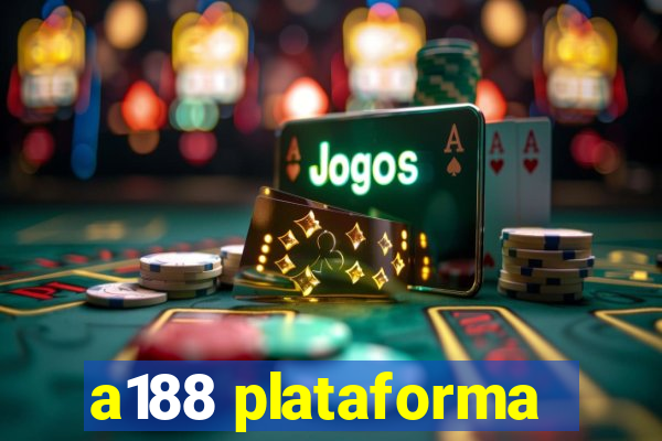 a188 plataforma