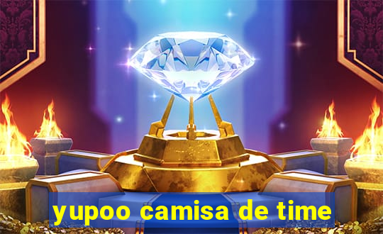yupoo camisa de time