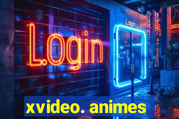 xvideo. animes