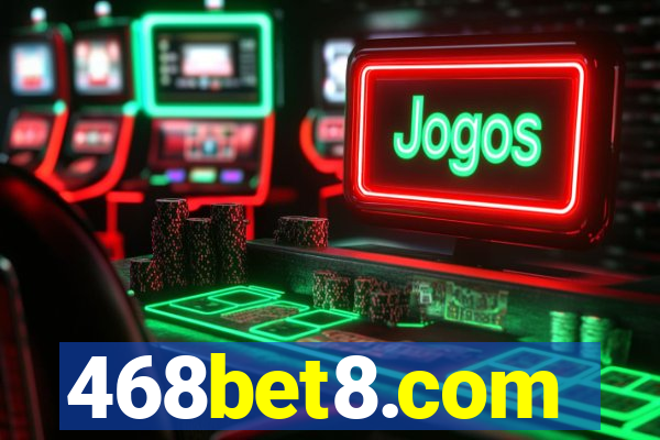 468bet8.com