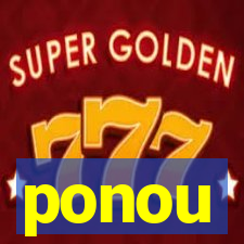 ponou