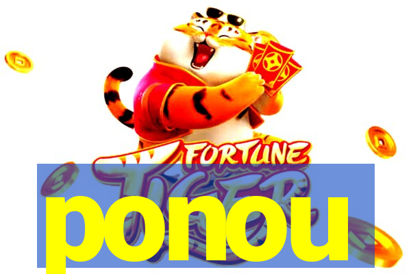 ponou