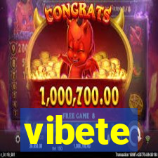 vibete
