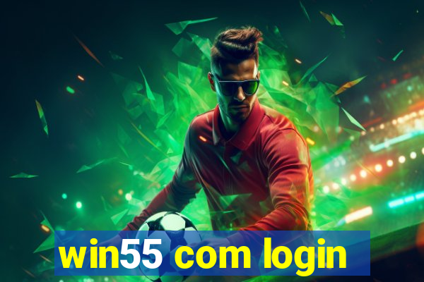 win55 com login