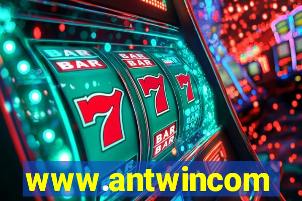 www.antwincom