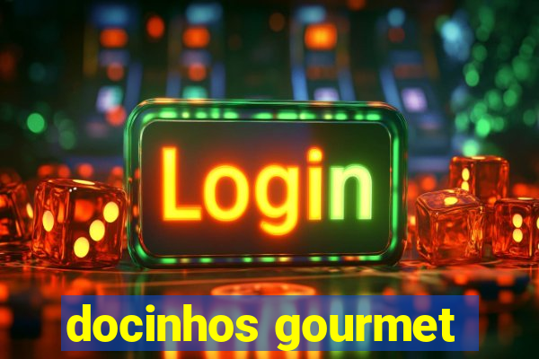 docinhos gourmet