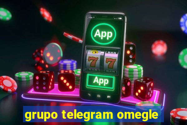 grupo telegram omegle