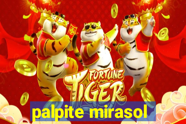 palpite mirasol