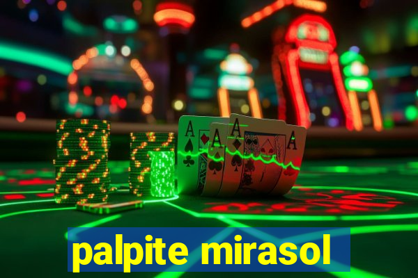 palpite mirasol