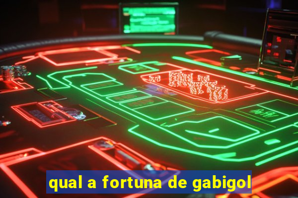 qual a fortuna de gabigol