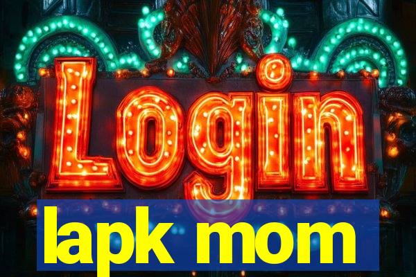 lapk mom
