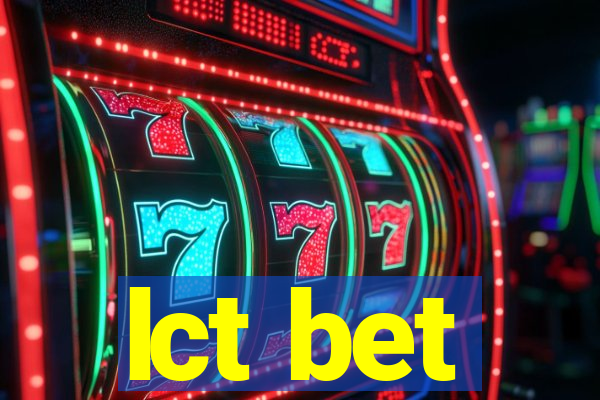 lct bet