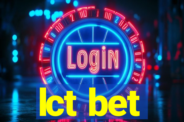lct bet