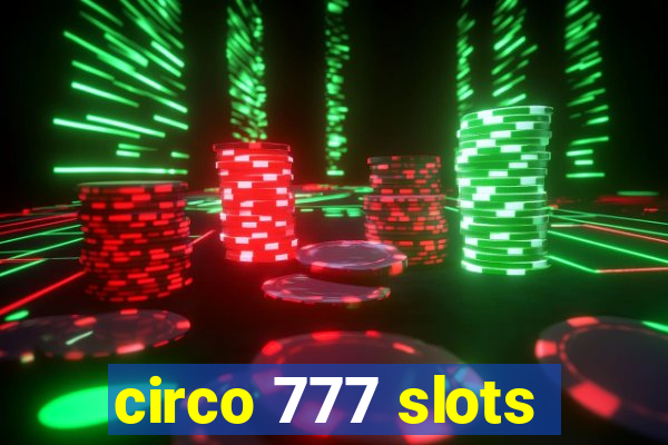 circo 777 slots