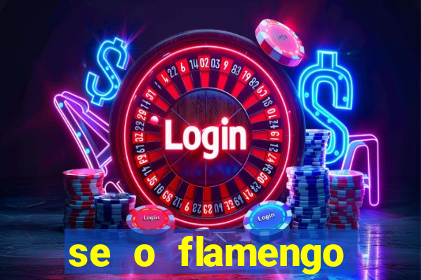se o flamengo perder hoje o que acontece