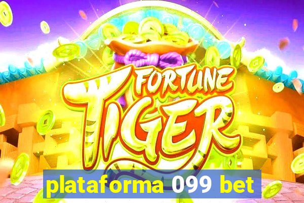 plataforma 099 bet