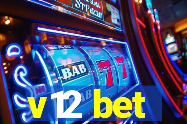 v12 bet