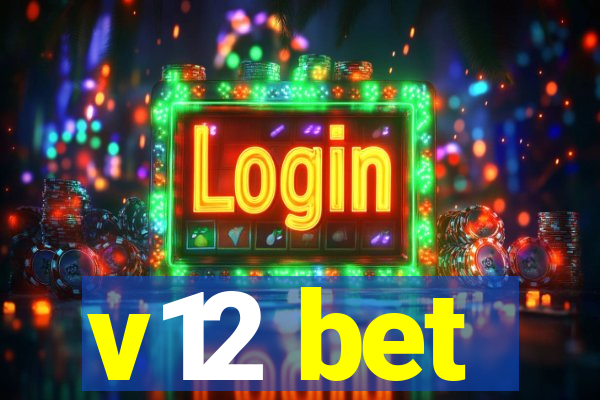 v12 bet