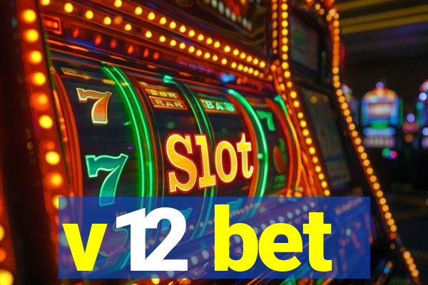 v12 bet