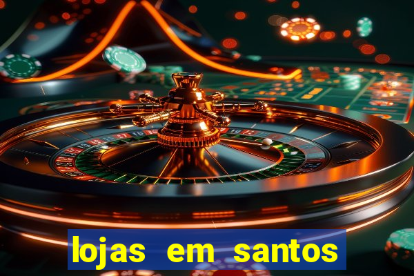 lojas em santos dumont mg