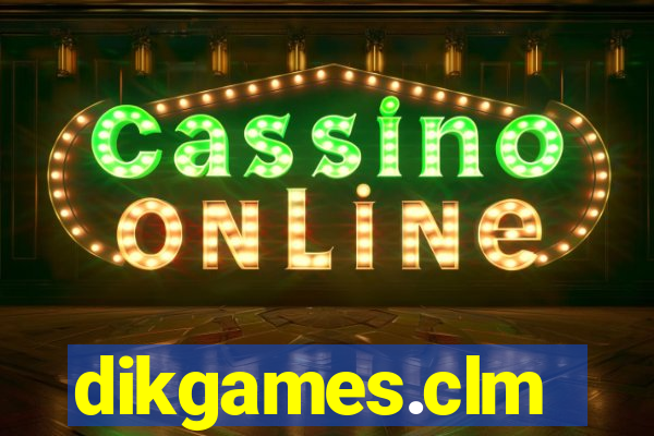 dikgames.clm