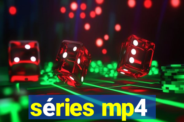 séries mp4