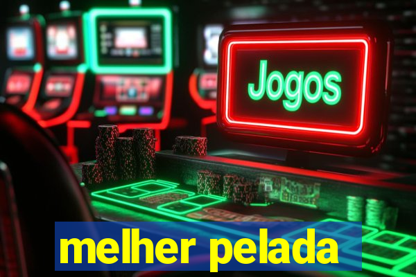 melher pelada