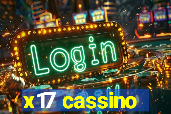 x17 cassino