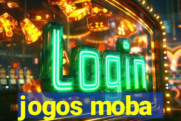 jogos moba