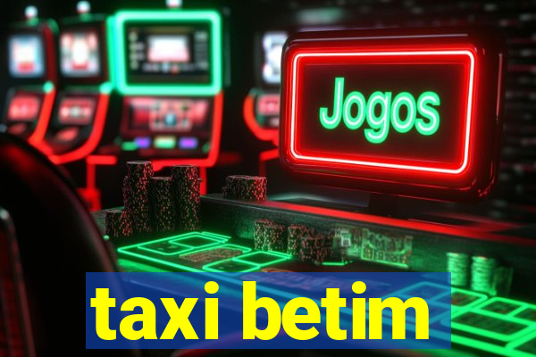 taxi betim