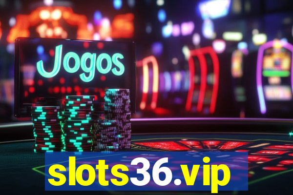 slots36.vip