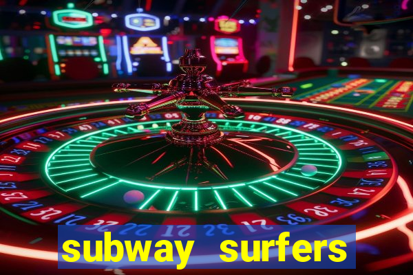 subway surfers money bet