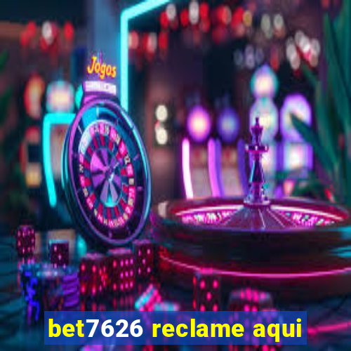 bet7626 reclame aqui
