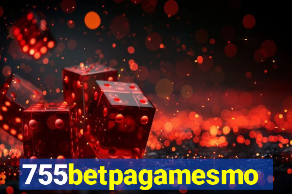 755betpagamesmo