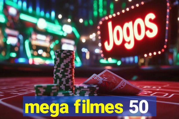 mega filmes 50