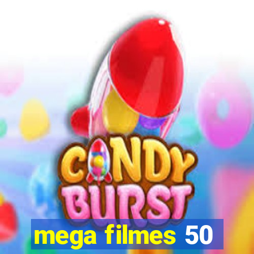 mega filmes 50