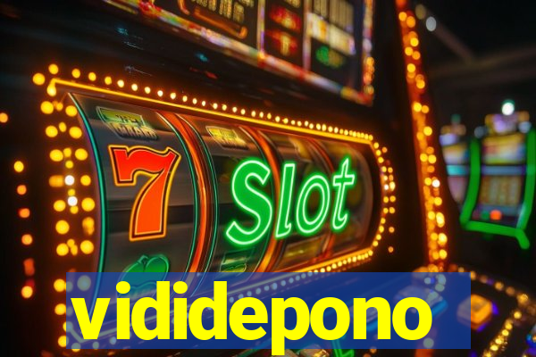 vididepono